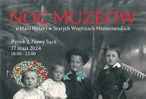 Noc Muzeów u Marii Ritter i w Starych Wnętrzach Mieszczańskich