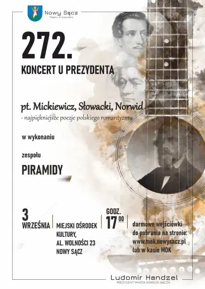 272. Koncert u Prezydenta pt.: „Mickiewicz, Słowacki, Norwid – najpiękniejsze poezje polskiego romantyzmu”